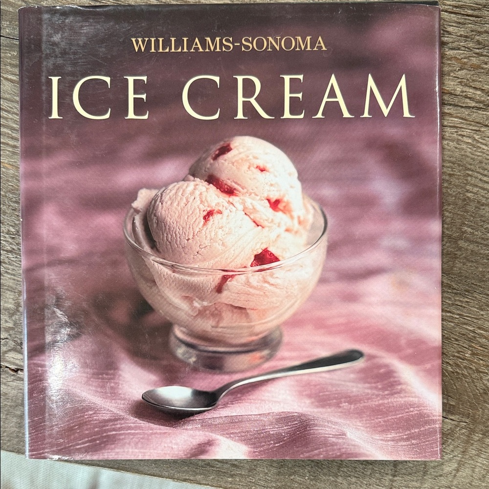 Williams Sonoma Ice Cream cookbook.